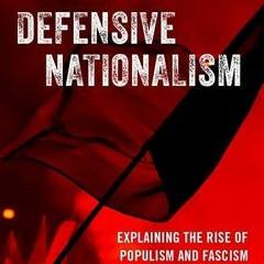 ⏳ READ EBOOK Defensive Nationalism Full Online
