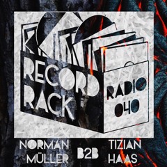 Record Rack Radio 040 - Norman Müller b2b Tizian Haas