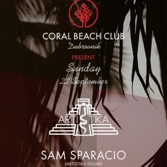 Artistika Tulum Closing Party // Coral Beach Club - Dubrovnik Croatia