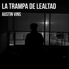 La Trampa de Lealtad