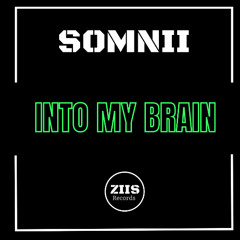 Into My Brain