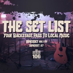 The Set List on Somerset 106.1 FM