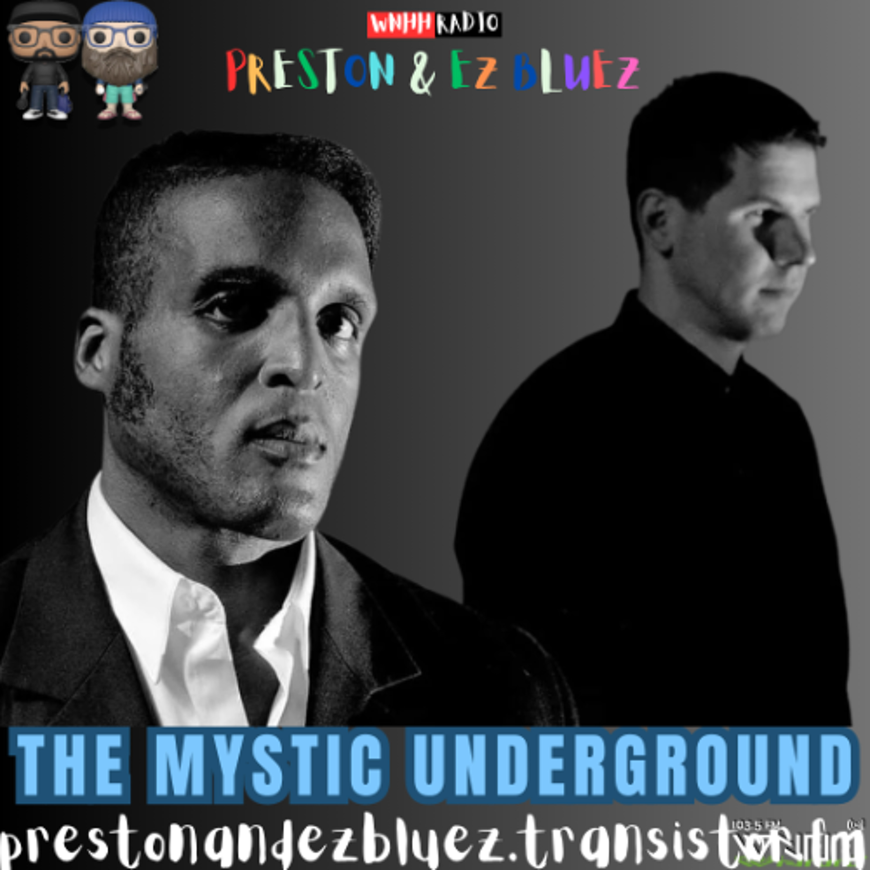 Preston & EZ BlueZ: Vladimir Valette, “The Mystic Underground” episode artwork