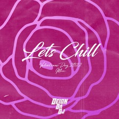Lets Chill (Early 2010 RnB Mix)