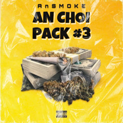 Ăn Chơi Pack #3 (Demo Preview) AnSMOKE