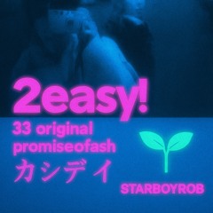2easy!