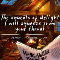[M4F] Possessive Demon Has You In His Grasp [demon][yandere][dom]