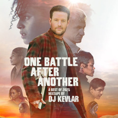 One Battle After Another - The Best of 2025 (Mixtape)
