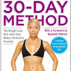 FREE KINDLE 🗃️ Tracy Anderson's 30-Day Method: The Weight-Loss Kick-Start that Makes