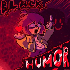 BLACK HUMOR - [Storyshift] Cover/Fantrack V2 (breaded)