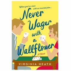 Download [ePUB] Never Wager with a Wallflower (The Merriwell Sisters, 3)