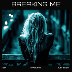 Breaking Me - Techno