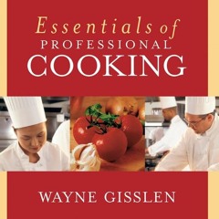 ⚡Read✔[PDF] Essentials of Professional Cooking
