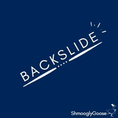 Backslide (Album Reupload)