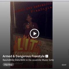 Armed & Dangerous Freestyle