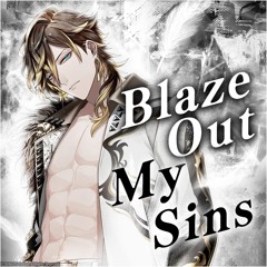 Blaze Out My Sins Game Ver.
