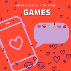 Games (feat. Myah Marie)