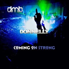 DMB x DONNELLY - Coming On Strong (Cut Mix)