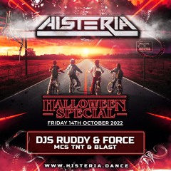 Histeria Halloween Special - DJs Ruddy & Force MCs TNT & Blast