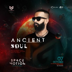 Ancient Soul - Live Set @ La Foresta Presents - Space Motion (2023.10.07)