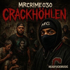 MRCRIME030 (CRACKHÖHLEN)