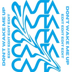 DON'T WAKE ME UP VS APOLOGIZE (CASTA EDIT) **FILTED FOR COPYRIGHT**