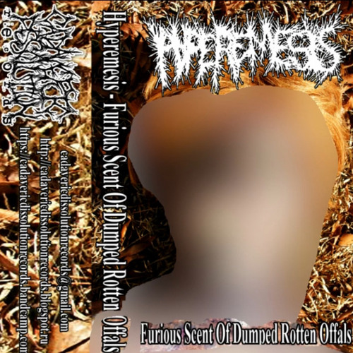 hyperemesis- furious scent of dumped rotten offal