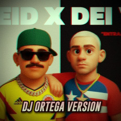 DEI V x FEID - ENTRAR (DJ Ortega Version) (Reggaeton)