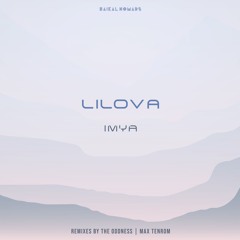Lilova - Imya (The Oddness Remix) [Baikal Nomads]