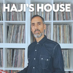 Haji's House - Episode 5 - Ethan Gray Guest Mix