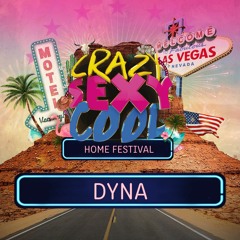Liveset Dyna | Crazy Sexy Cool Home Festival 2020