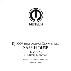 DJ 3000 - Safe House (Instrumental)