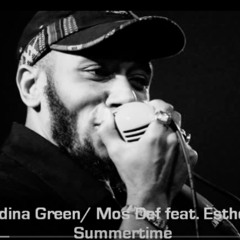 Summertime (Slapchop remix) Mos Def feat. Esthero