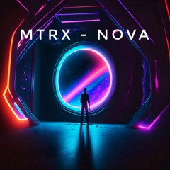 MTRX - NOVA