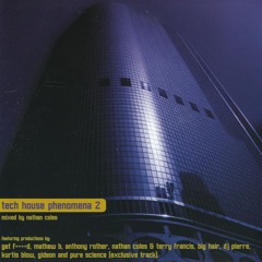 734 - Tech House Phenomena 2 - Nathan Coles (1998)