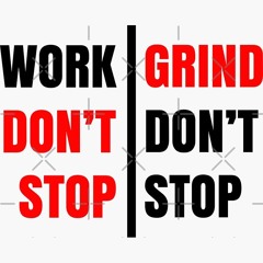 Work + Grind