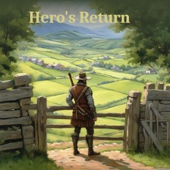 Hero's Return (ft. Marcel Gruhn)