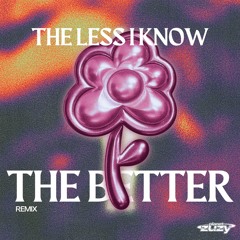 The Less I Know the Better (Remix)