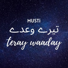 teray waaday / andheri raatein (unplugged)