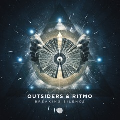 Outsiders & Ritmo - Breaking Silence (Original mix)- Out February 15th!