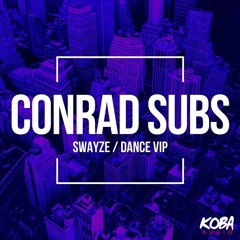 Conrad Subs 'Swayze' [Koba Audio]
