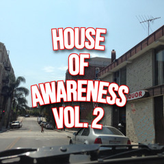 House of Awareness, Vol. 2 (Live)