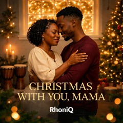 CHRISTMAS WITH YOU MAMA
