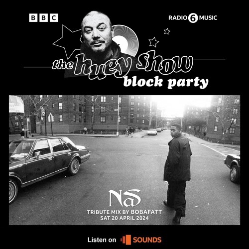 Stream Nas Illmatic 30 Block Party | BBC 6 Music by BobaFatt