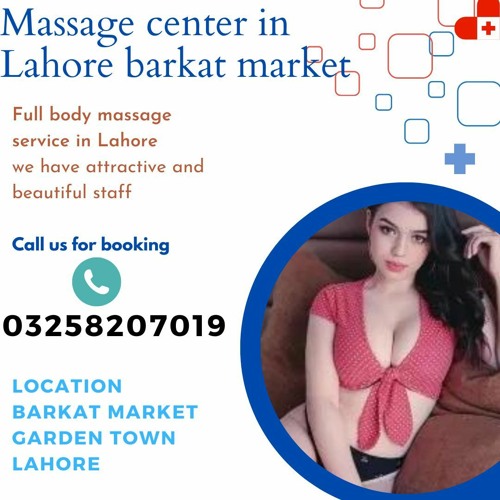 massage center in lahore johar town 0325 8207019
