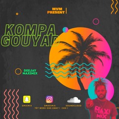 DJ MAXIMIX GOUYAD LA MVM 2020