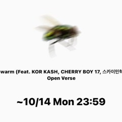 swarm (키츠요지 kitsyojii Open Verse) - B.BLE
