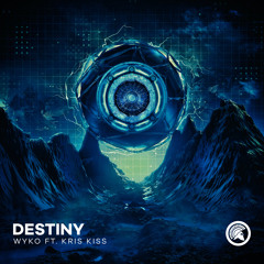Destiny (feat. Kris Kiss)