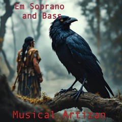 Em Soprano and Bass NAF