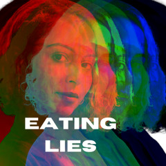 eating lies
